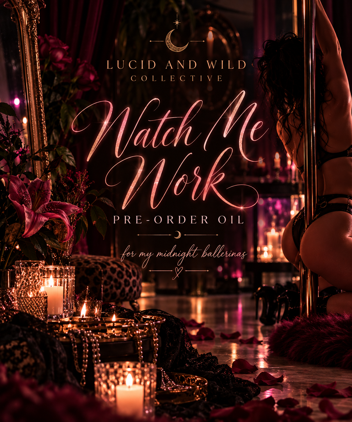WATCH ME WORK ✦ PREORDER Intention Oil for My Midnight Ballerinas