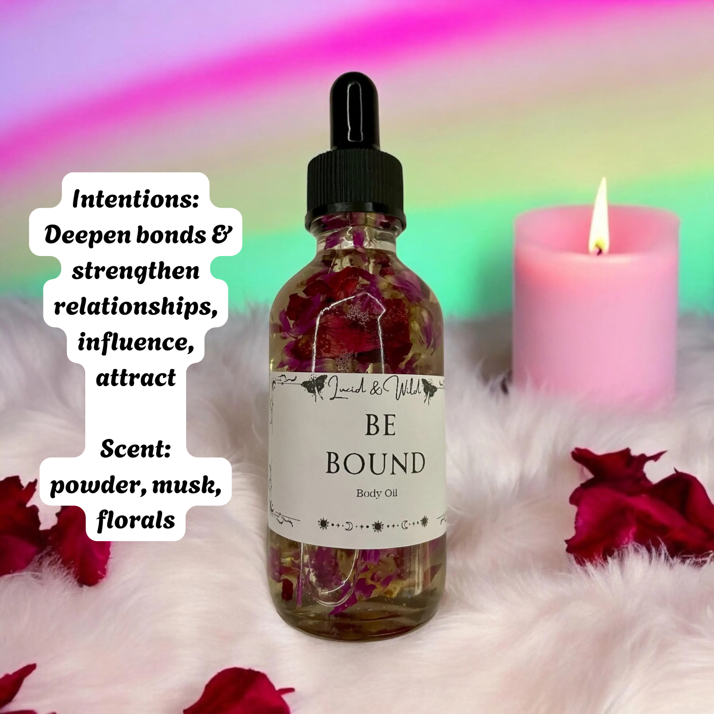 BE BOUND- binding, influence, relationships, attraction