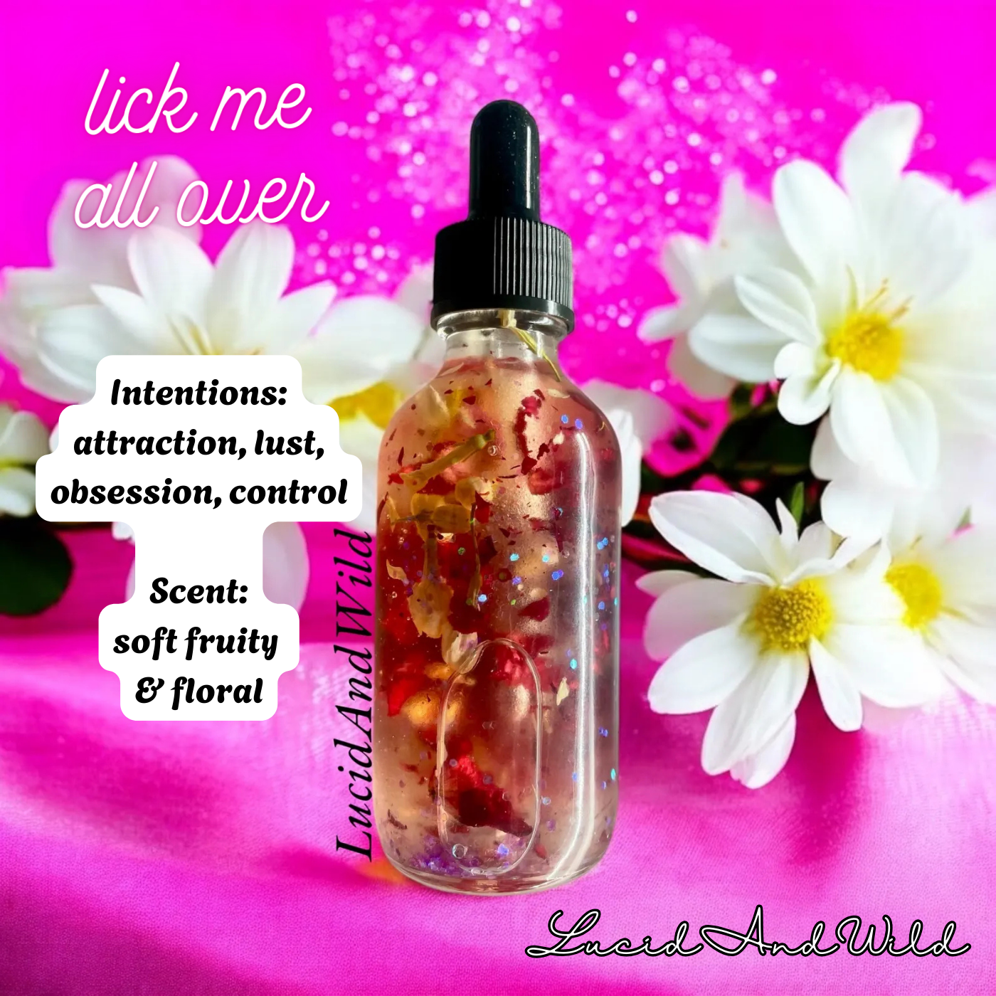 Lick Me All Over Body Oil - Lust, Attention, Obsession, Control