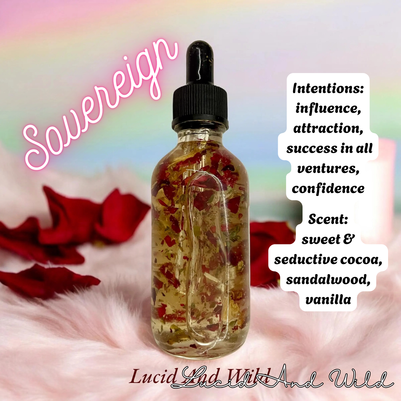 Sovereign- Mastery, Influence, Confidence, Attraction