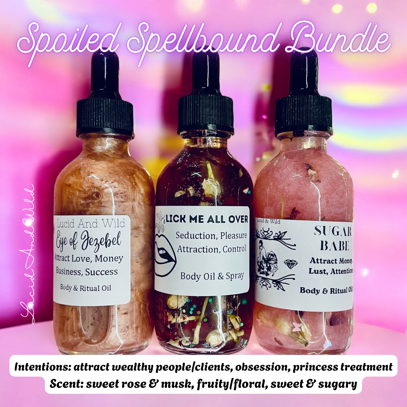 Spoiled Spellbound Bundle - Jezebel, Lick Me All Over, Sugar Babe Oils