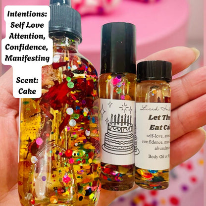 Let Them Eat Cake-Attention, Manifesting, Self Love