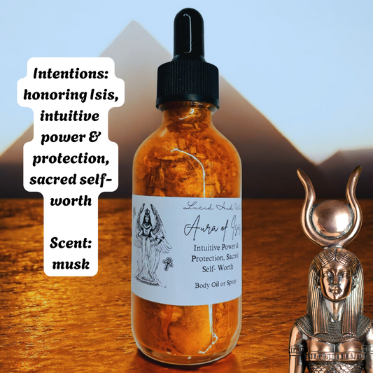 Aura of Isis- Intuitive Power & Protection, Sacred Self-Worth